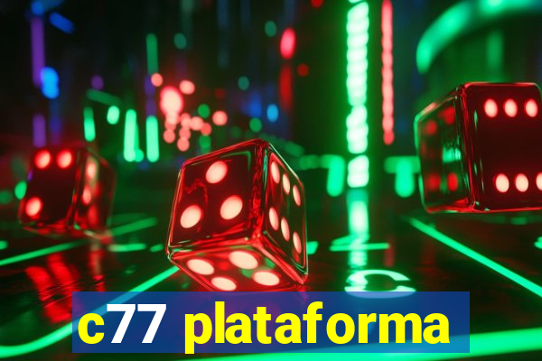 c77 plataforma